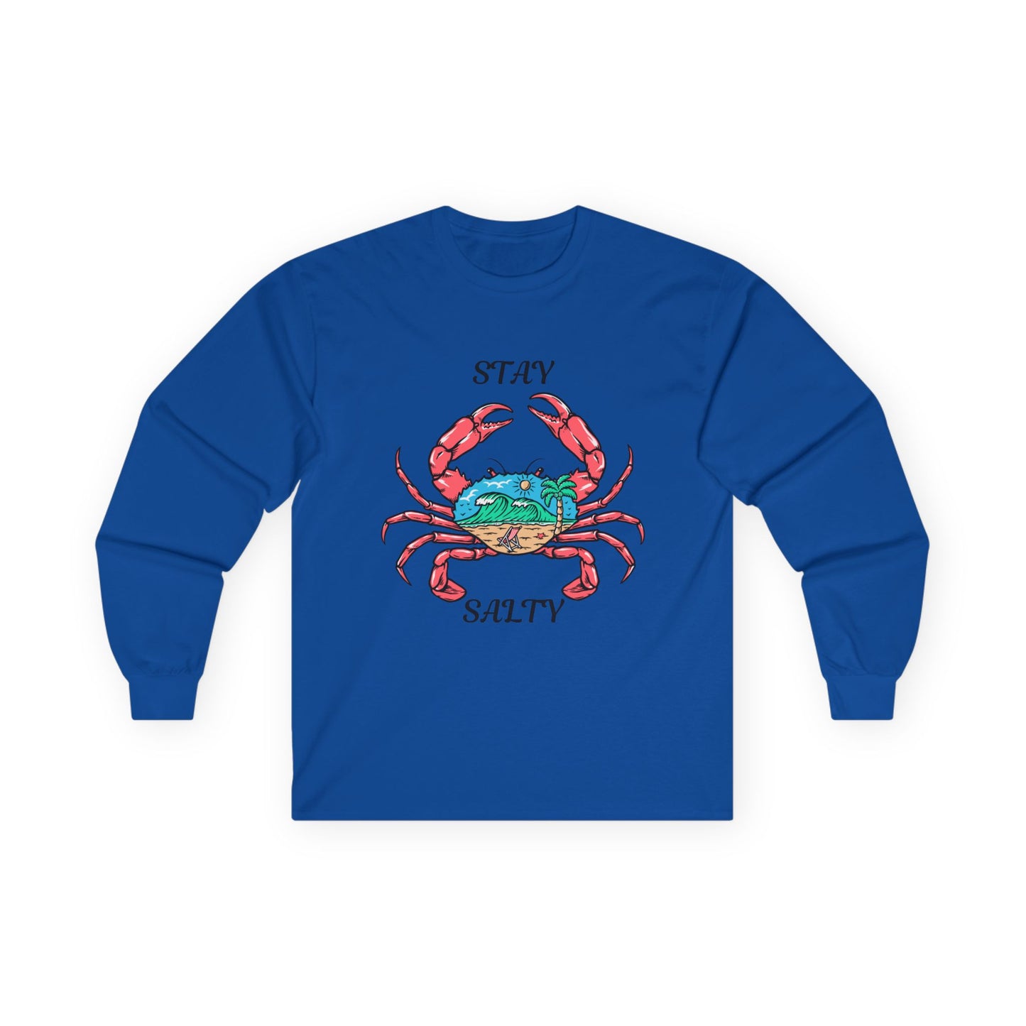 Stay Salty-Unisex Ultra Cotton Long Sleeve Tee