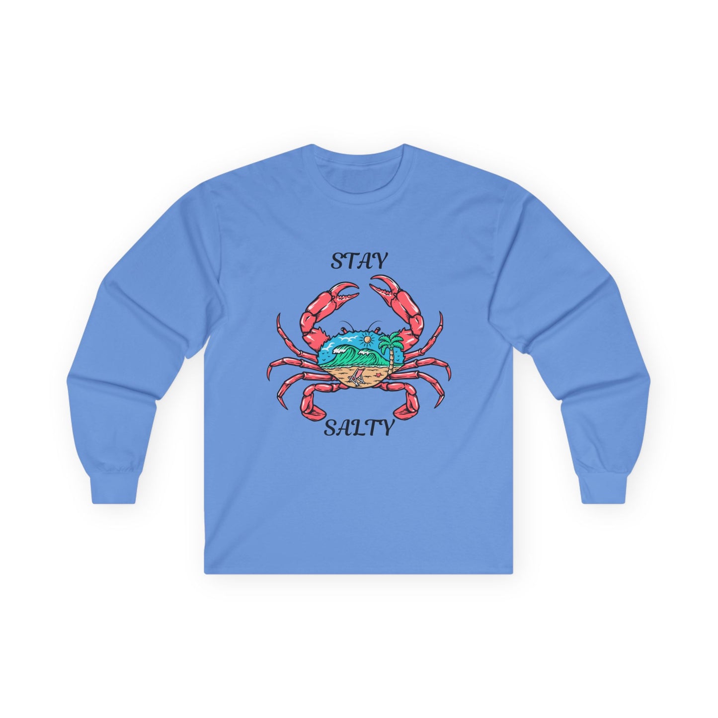 Stay Salty-Unisex Ultra Cotton Long Sleeve Tee