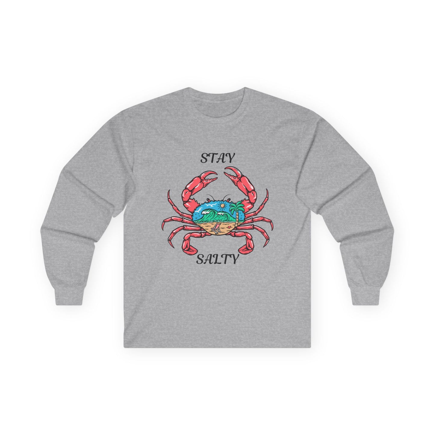 Stay Salty-Unisex Ultra Cotton Long Sleeve Tee