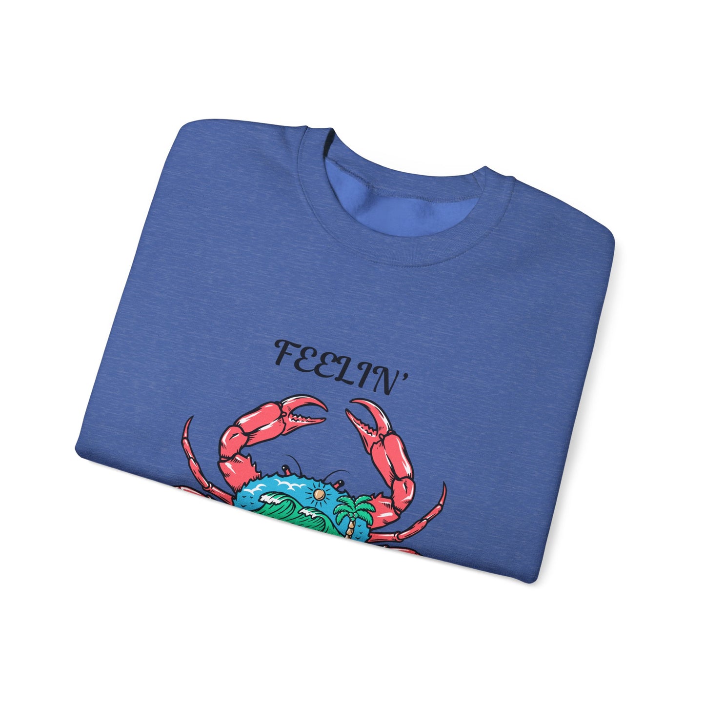 Feelin' Crabby Crewneck Sweatshirt - Fun Unisex Sweatshirt for Coastal Vibes